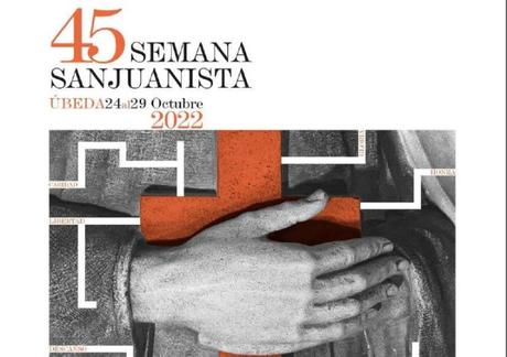 45ª Semana Sanjuanista de Úbeda