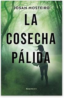 «La cosecha pálida» de Josan Mosteiro