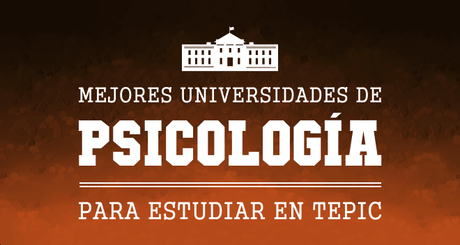 Mejores Escuelas de Psicología en Tepic