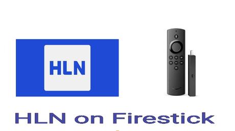 Cómo instalar HLN en Firestick [Easy Ways]