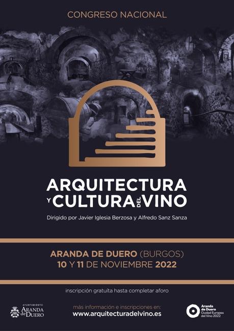 Congreso Nacional de Arquitectura y Cultura del Vino en Aranda de Duero – 10 y 11 Noviembre 2022 (NDP) Congreso Nacional de Arquitectura y Cultura del Vino en Aranda de Duero – 10 y 11 Noviembre 2022 (NDP)