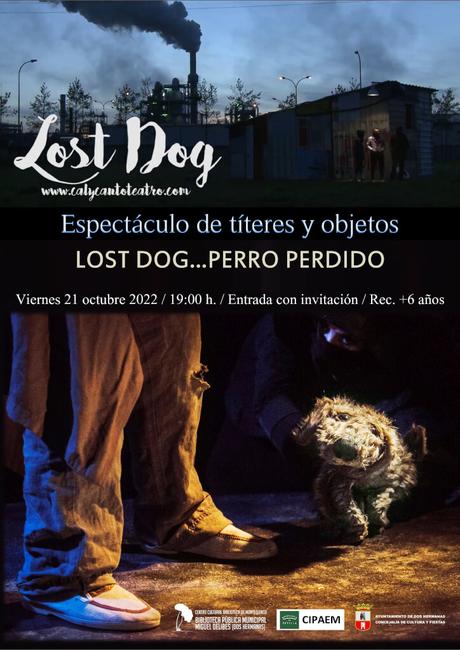 Espectáculo de títeres y objetos «Los Dog… Perro Perdido» – Cal y Canto Teatro
