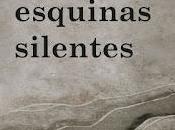 Esquinas Silentes...