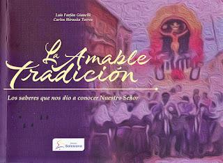 LA AMABLE TRADICIÓN. LOS SABERES DEL SEÑOR DE LOS MILAGROS