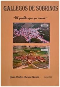«GALLEGOS DE SOBRINOS -el pueblo que yo conocí-«, de Juan Carlos Moreno García «GALLEGOS DE SOBRINOS -el pueblo que yo conocí-«, de Juan Carlos Moreno García