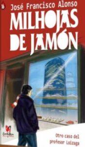MILHOJAS DE JAMÓN - JOSÉ FRANCISCO ALONSO