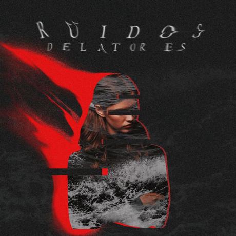 Delatores plasma las luchas internas en su nuevo single «Ruidos»