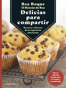 «Delicias para compartir. Recetas clásicas de la repostería americana», de Bea Roque
