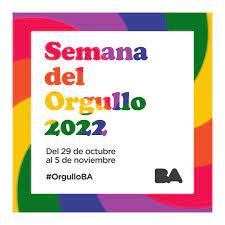 Buenos Aires. SEMANA DEL #ORGULLOBA 2022