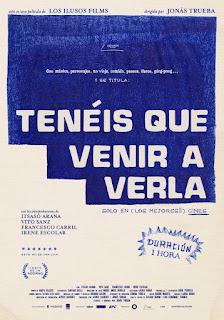 TENÉIS QUE VENIR A VERLA (2022), DE JONÁS TRUEBA.