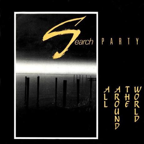 SEARCH PARTY - ALL AROUND THE WORLD