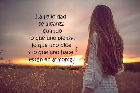 Frase de Mahatma Gandhi quien es ampliamente reconocido como uno de los más grandes líderes políticos y espirituales del siglo veinte.