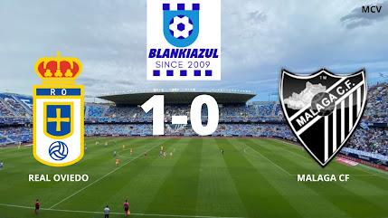 REAL OVIEDO 1-0 MALAGA CF REAL OVIEDO 1-0 MALAGA CF