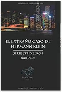 «El extraño caso de Hermann Klein: serie Steinberg 1» de Javier Quirce