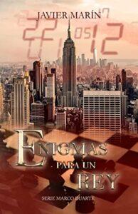 ENIGMAS PARA UN REY - FRANCISCO JAVIER MARÍN