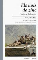 Los muchachos de zinc, de Svetlana Alexiévich Los muchachos de zinc, de Svetlana Alexiévich