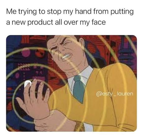 Skincare memes - parte II skincare memes