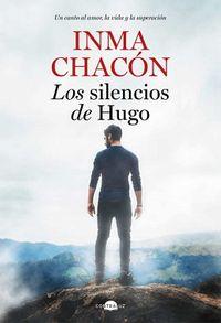 Los Silencios de Hugo, de Inma Chacón