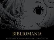 BIBLIOMANÍA: Oscuridad Mundo Maravillas MANGA