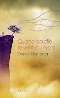 Bilogía Contra el viento del norte, Libro I: Contra el viento del norte, de Daniel Glattauer