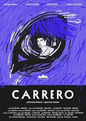 CARRERO (Argentina, 2022) Drama, Social CARRERO (Argentina, 2022) Drama, Social