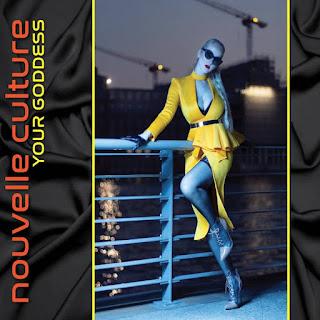 NOUVELLE CULTURE - YOUR GODDESS