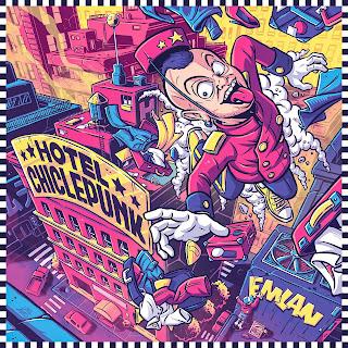 EMLAN: 'HOTEL CHICLEPUNK'