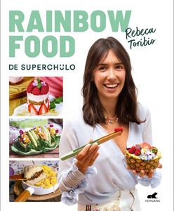«Rainbow Food de Superchulo», de Rebeca Toribio
