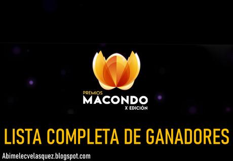 PREMIOS MACONDO 2022: LISTA COMPLETA DE GANADORES