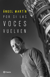 Reseña Por si las voces vuelven, de Ángel Martín Reseña Por si las voces vuelven, de Ángel Martín