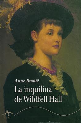 La inquilina de Wildfell Hall - Anne Brontë