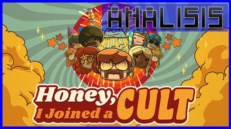 ANÁLISIS: Honey, I Joined a Cult