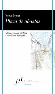 «Plaza de abastos», de Teresa Gómez Gómez