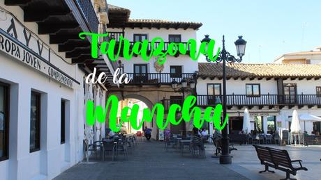Rincones de Albacete, descubriendo Tarazona de la Mancha