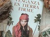 Venganza Tierra Firme (Leticia Tello)