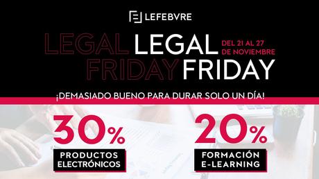Lefebvre activa el Legal Friday con descuentos en productos electrónicos y formación e-learning