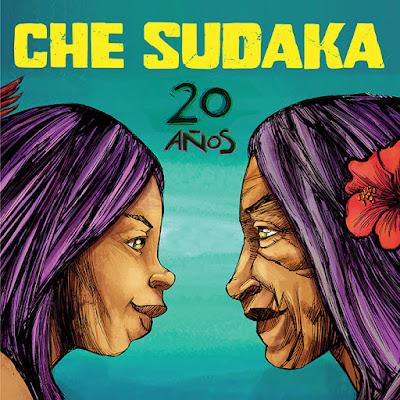 CHE SUDAKA: '20 AÑOS'