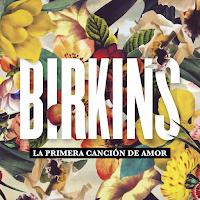 Birkins estrena videoclip de La primera canción de amor