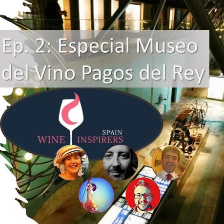 Vino entre Amigos EP 2 Temporada 2, desde Museo del Vino Pagos del Rey