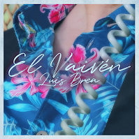 Luis Brea estrena El Vaivén