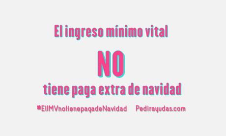 ¿Tiene paga extra de Navidad el Ingreso Mínimo Vital?