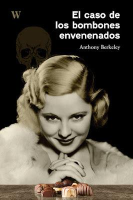 EL CASO DE LOS BOMBONES ENVENENADOS: ¡Una deliciosa novela de la Golden Age!