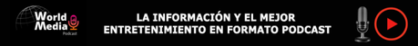 Empresas y más…esta semana en World Media