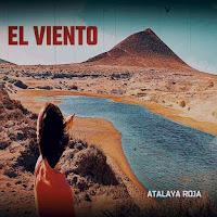 Atalaya Roja estrenan El Viento