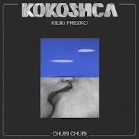Kokoshca  estrenan Chubi Chubi con Kiliki Frexko