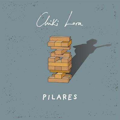 CHIKI LORA: 'PILARES'