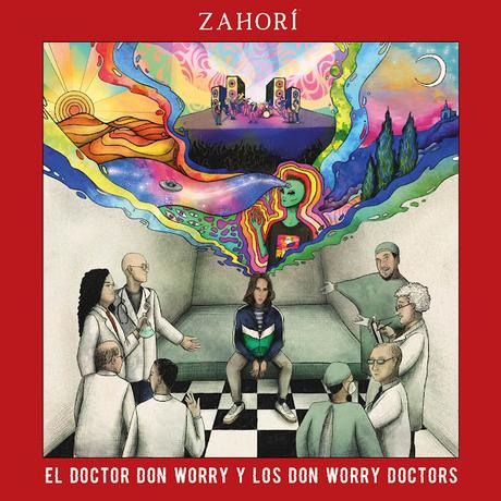 ZAHORÍ: EL DOCTOR DON WORRY Y LOS DON WORRY DOCTORS (2022) ZAHORÍ: EL DOCTOR DON WORRY Y LOS DON WORRY DOCTORS (2022)