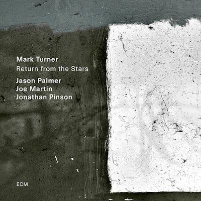 Mark Turner, Return from the Stars (ECM Records, 2022) MARK TURNER: Return from the Stars