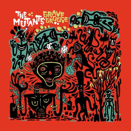 The Mutants - Grave Groove (2008)