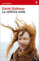 Bilogía Contra el viento del norte, Libro II: Cada siete olas, de Daniel Glattauer